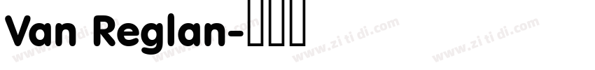 Van Reglan字体转换